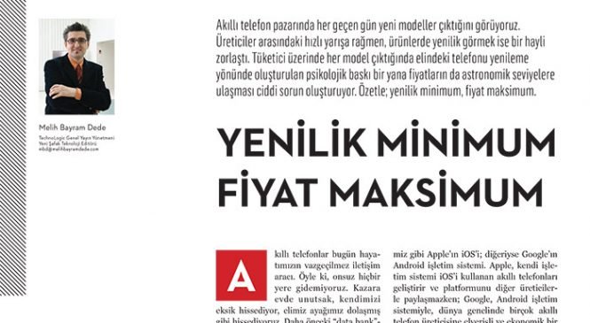 Yenilik minimum, fiyat maksimum